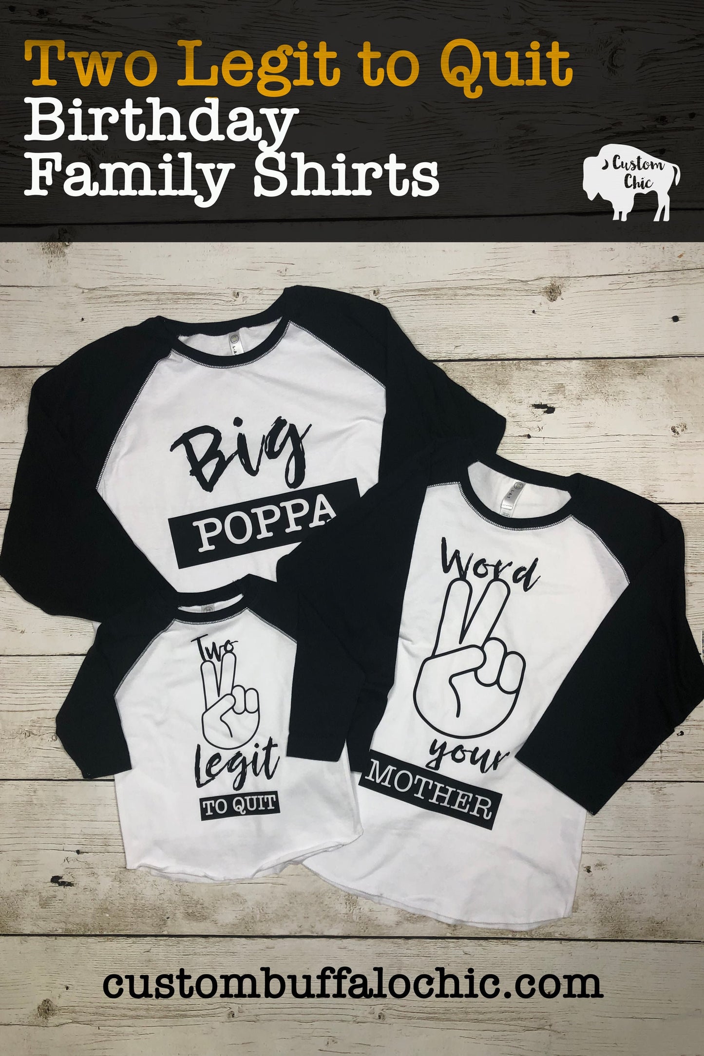 Two Legit to Quit Family shirts | Word 2 your Mama Baseball Tee | Big Poppa Shirt