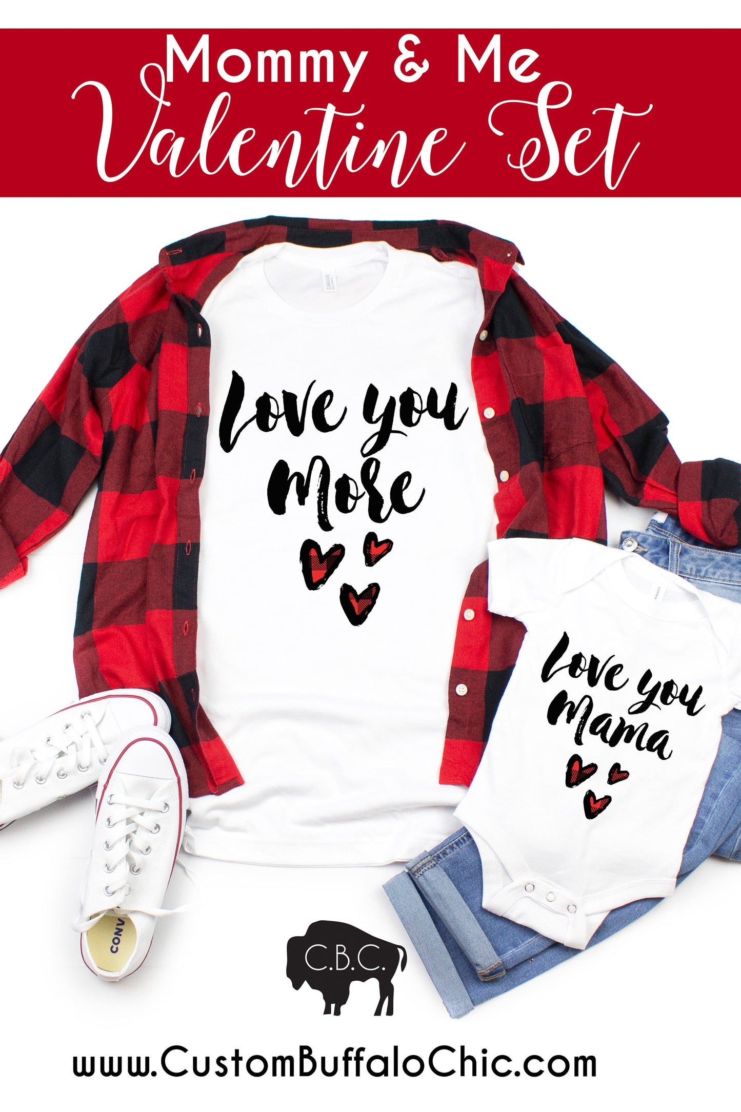Love you Mama Love you More Mommy & Me Valentine's Day Shirt Set