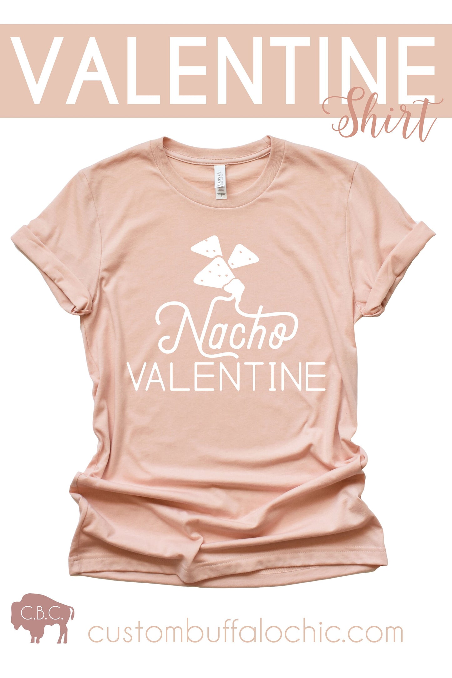 Nacho Valentine's Day Shirt | Galentines Day Feminist Gift