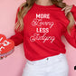 More Loving Less Judging sweatshirt