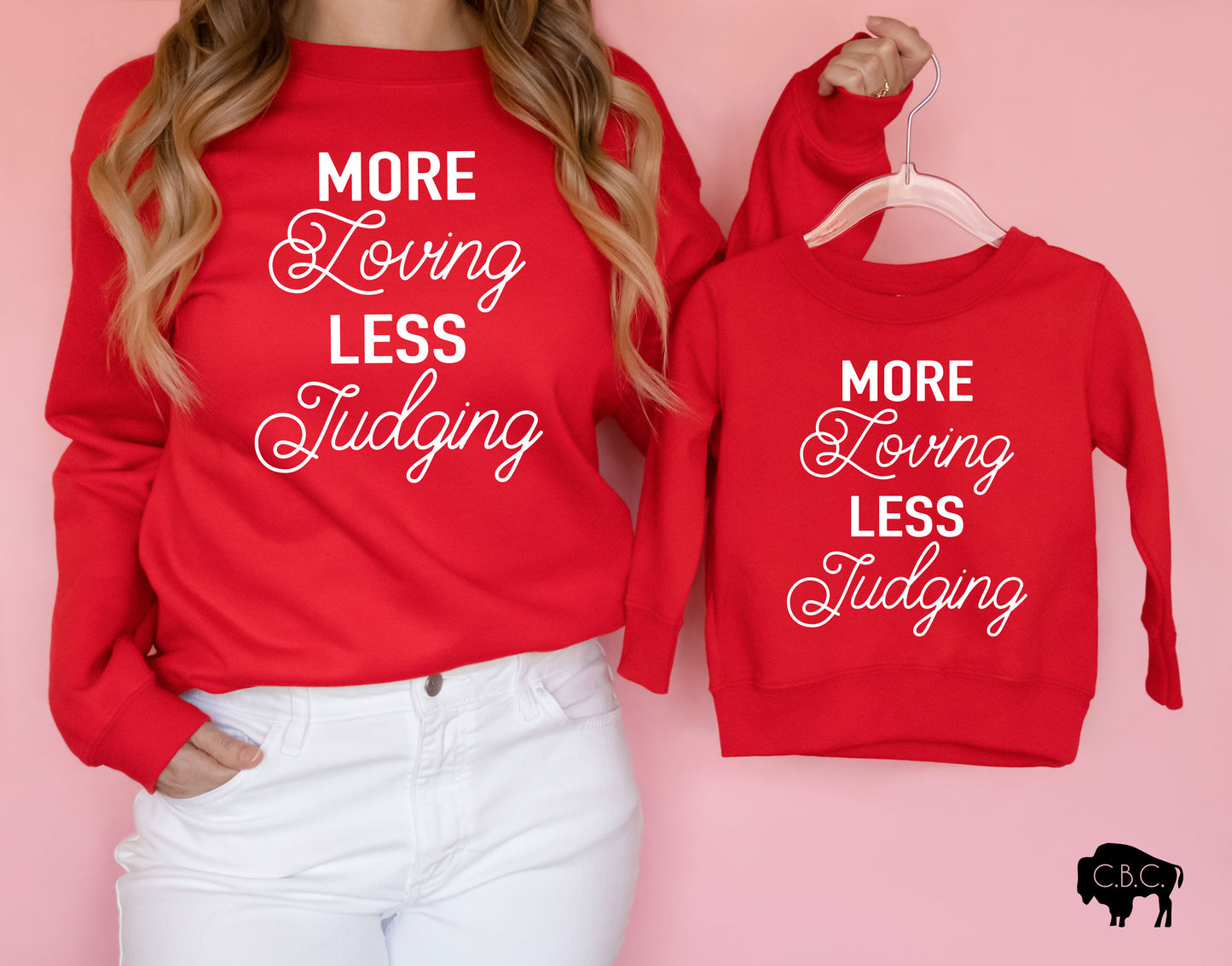 More Loving Less Judging sweatshirt