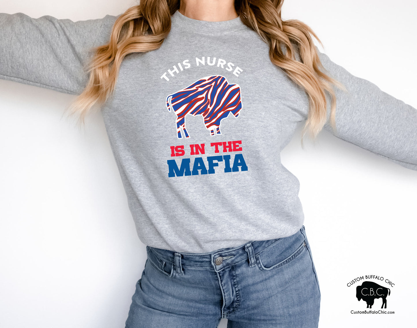 Nurse Buffalo Mafia Shirt or Sweatshirt