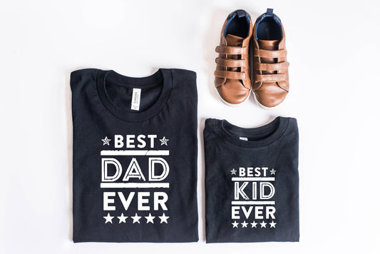 Best Dad Ever & Best Kid Ever matching shirts