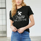 Nacho Valentine's Day Shirt | Galentines Day Feminist Gift