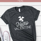Nacho Valentine's Day Shirt | Galentines Day Feminist Gift