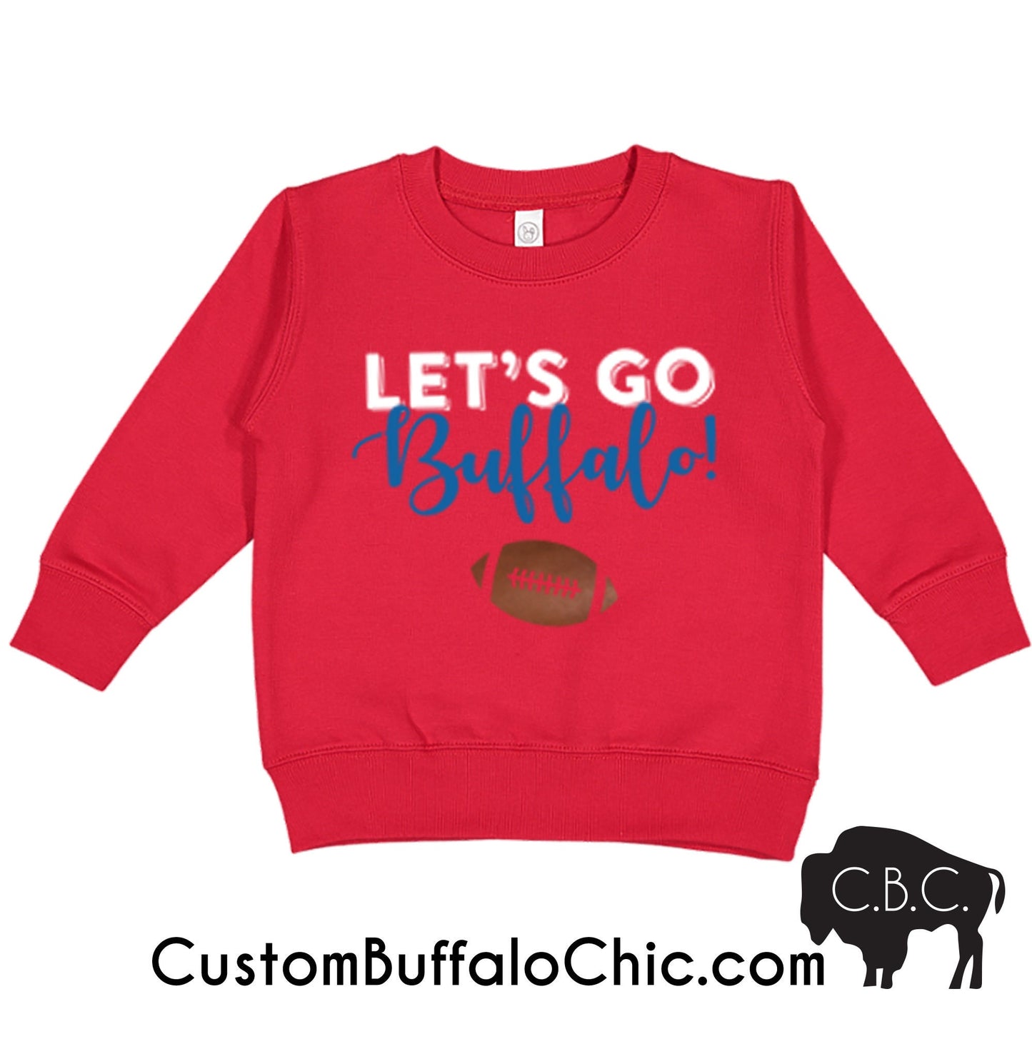 Let's go Buffalo Bills Kid's Sweatshirt