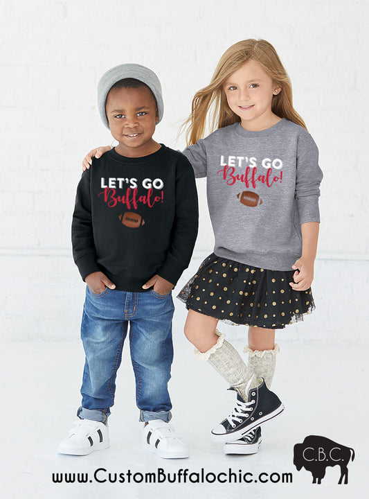 Let's go Buffalo Bills Kid's Sweatshirt